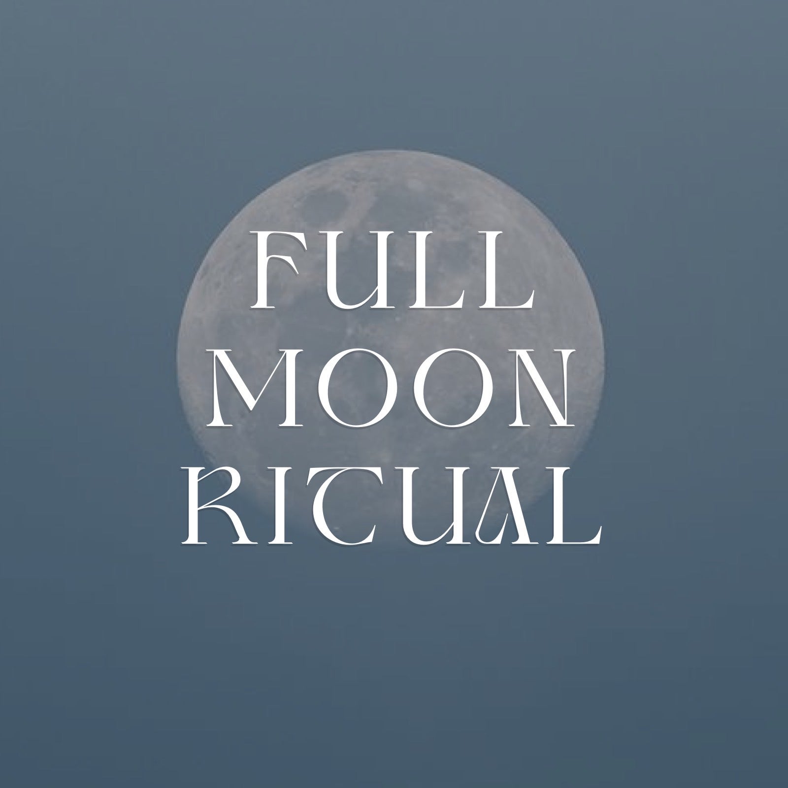 5 Full Moon Ritual Ideas